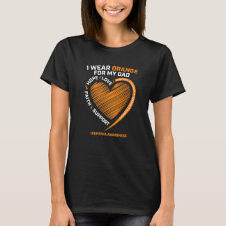 Support I Wear Orange For My Dad Leukemia Awarenes T-Shirt
