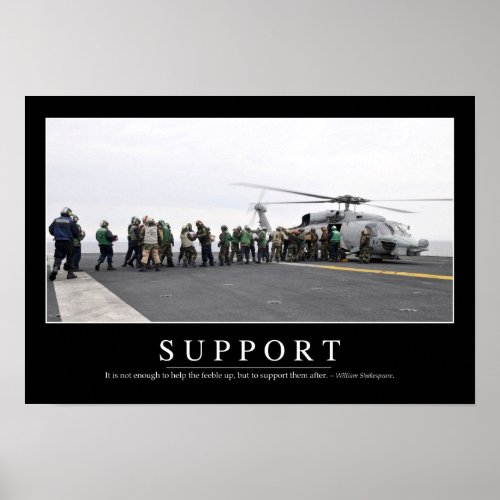 Support Inspirational Quote Poster