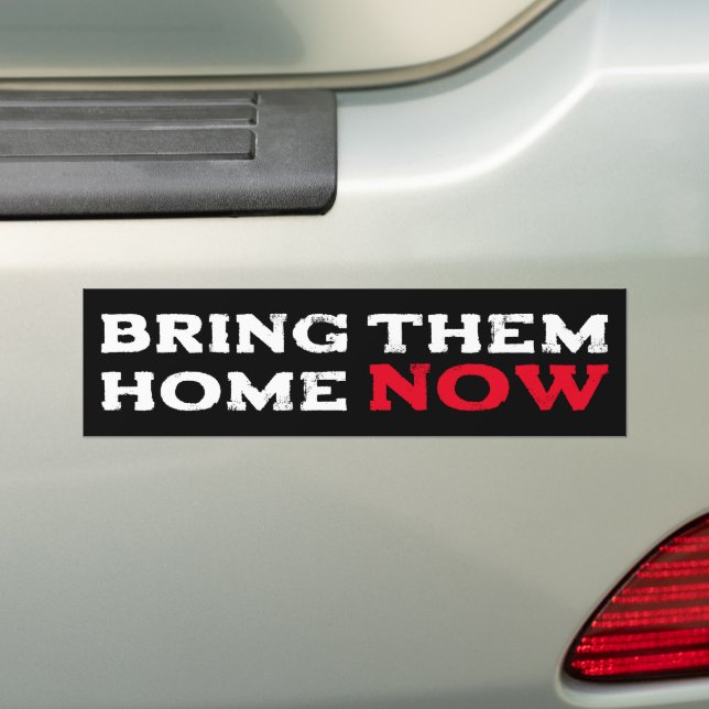 Support Israel- BRING THEM HOME NOW Bumper Sticker (On Car)