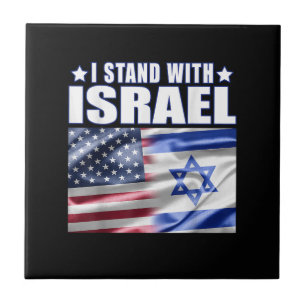 Support Israel I Stand with Israel Ceramic Tile
