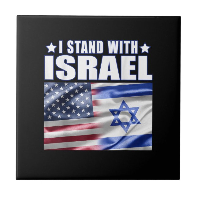 Support Israel I Stand with Israel  Ceramic Tile (Front)