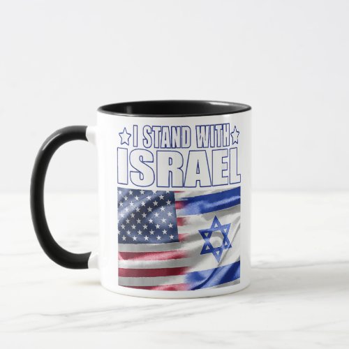 Support Israel I Stand with Israel US Israel Flag  Mug