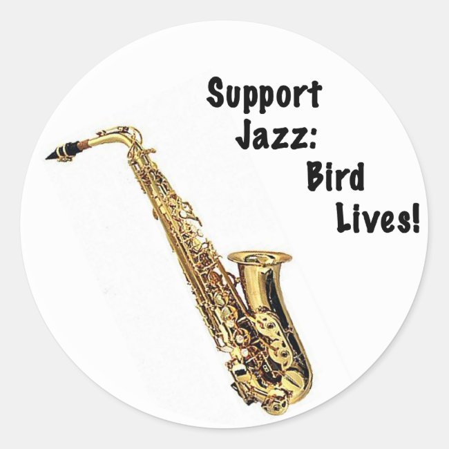 Support jazz: Bird lives
