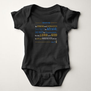 Support Julia's Fight! Joshua 1:9 Baby Bodysuit
