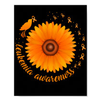 Support Leukemia Awareness Sunflower Poster