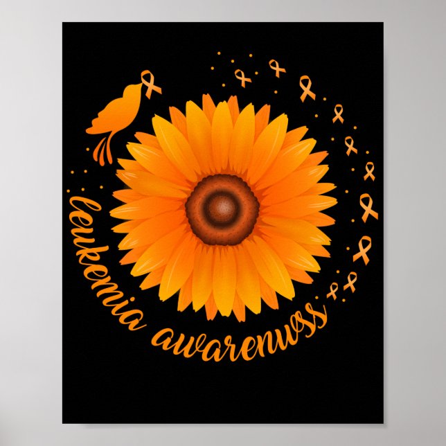 Support Leukemia Awareness Sunflower Poster (Front)