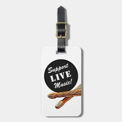 Support Live Music Drumstick Rock Band Musician  Luggage Tag