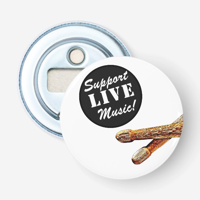Support Live Music Drumsticks Rock & Roll Band  Bottle Opener (Front)