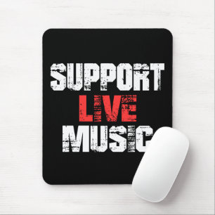 Support Live Music Mouse Pad