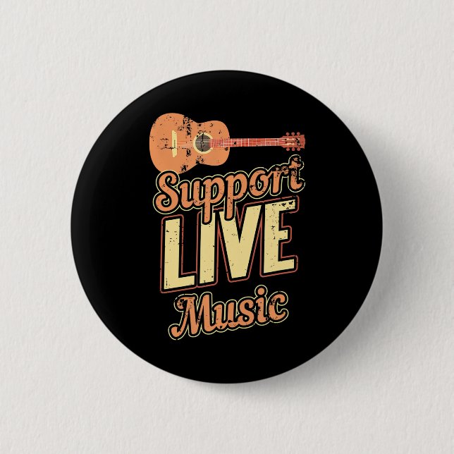 Support Live Music Musician Band Indie Retro Button (Front)