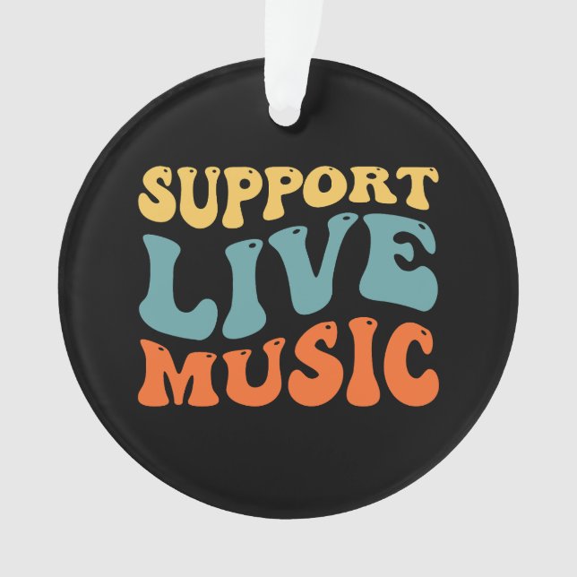 Support Live Music Ornament (Front)