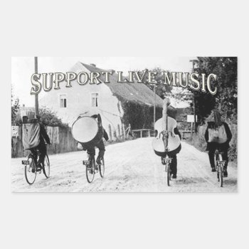 Support Live Music Rectangular Sticker by slowtownemarketplace at Zazzle