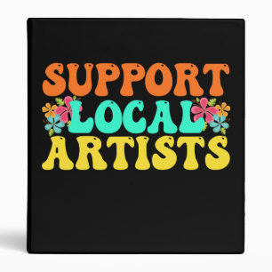 Support Local Artists For Music Lover 3 Ring Binder