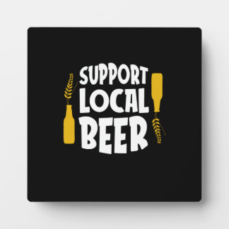Support Local Beer Plaque