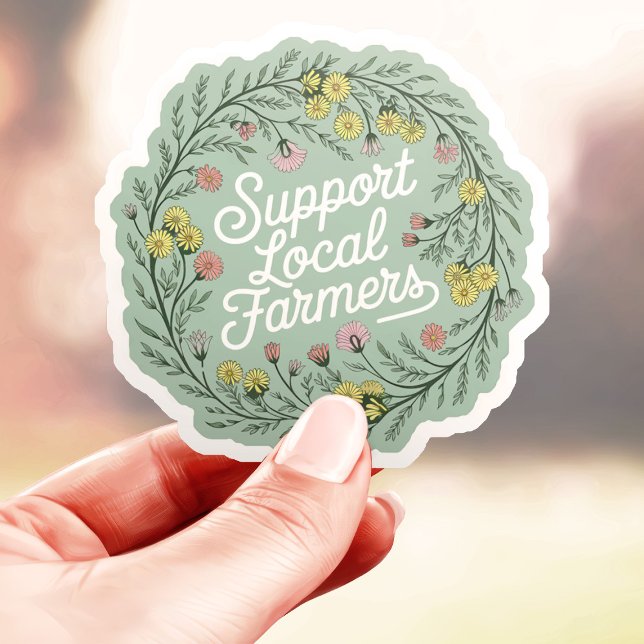 Support Local Farmers Vinyl Sticker (Creator Uploaded)