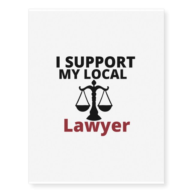 support local lawyer temporary tattoos (Front)