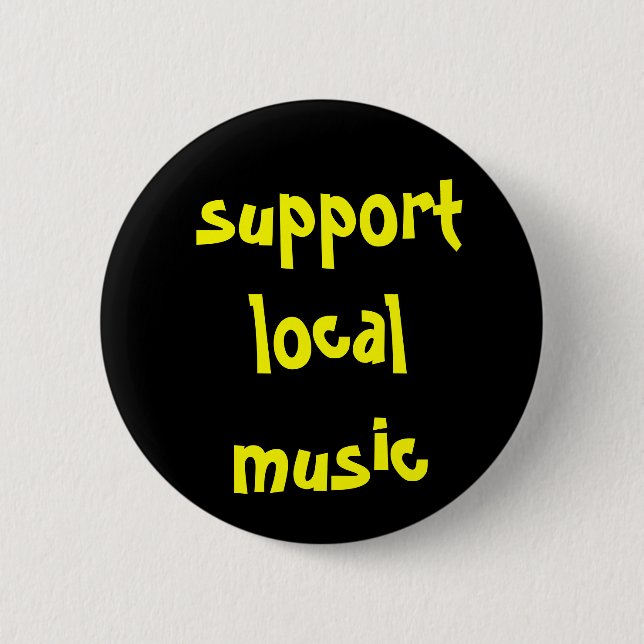 Support Local Music Button (Front)