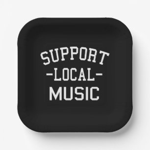Support Local Music  Paper Plates
