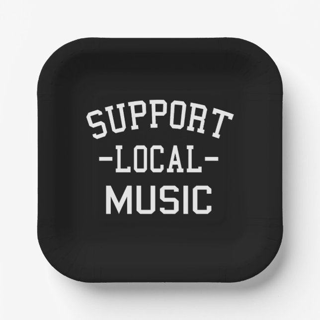 Support Local Music  Paper Plates (Front)