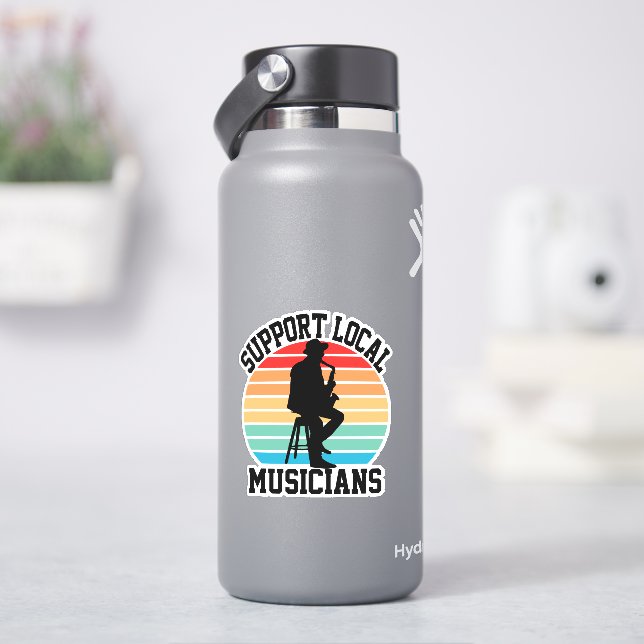 Support Local Musicians For Music Lover  Sticker (HydroFlask)