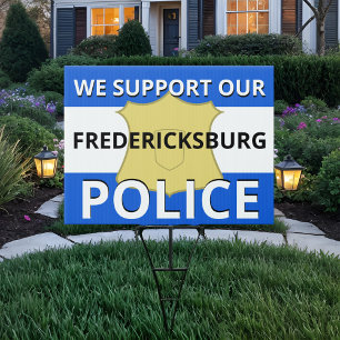 Support Local Police Custom City Gold Shield Blue Sign