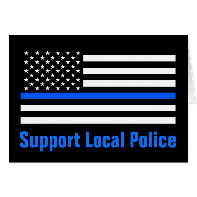 Support Local Police Thin Blue Line Cards (Front Horizontal)