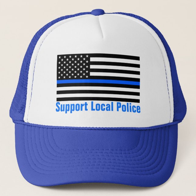 Support Local Police Thin Blue Line Trucker Hat (Front)