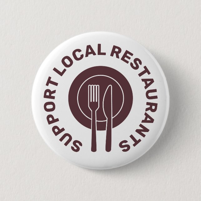 Support Local Restaurants Button (Front)