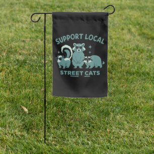 Support Local Street Cat Funny Raccoon Opossum Garden Flag