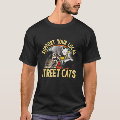 Support Local Street Cats Raccoon 1 T_Shirt