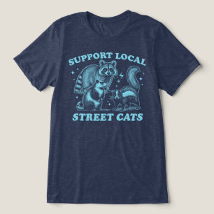 Support Local Street Cats Raccoon Opossum Skunk Tri-Blend Shirt