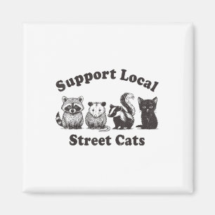 Support Local Street Cats Team Trash Opossum Racco Magnet