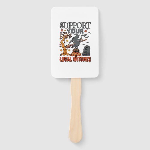 Support Local Witches Halloween Witch Cauldron Pum Hand Fan