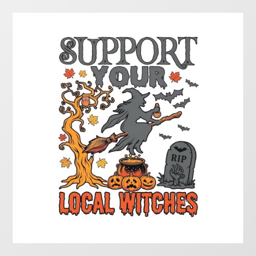Support Local Witches Halloween Witch Cauldron Pum Window Cling