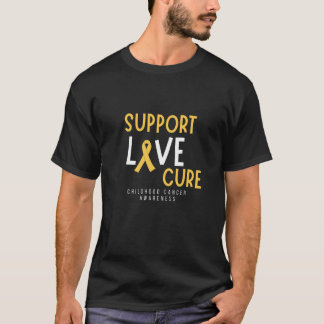 support love cure childhood cancer T-Shirt
