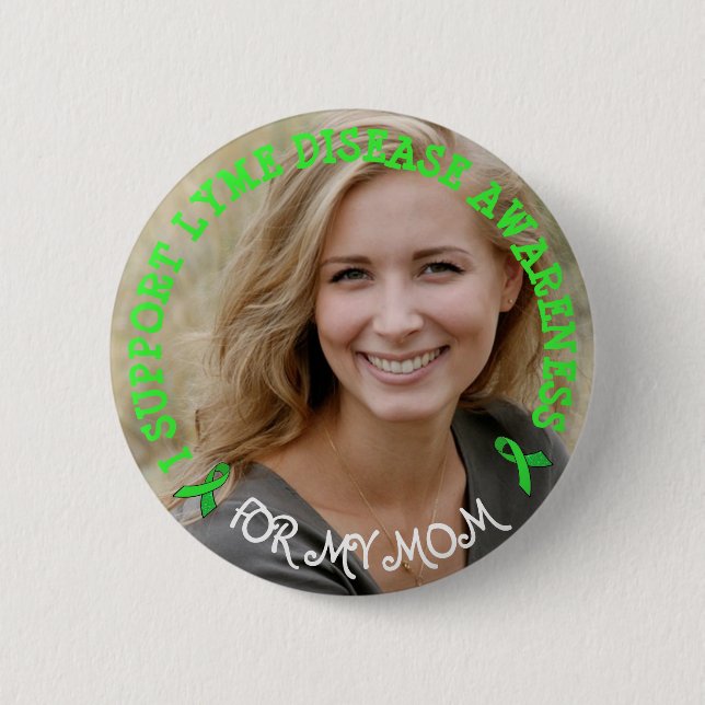 Support Lyme Disease Awareness Personalized Button (Front)