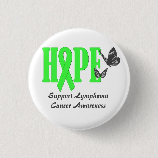 Support Lymphoma  Cancer Awareness Button (Front)
