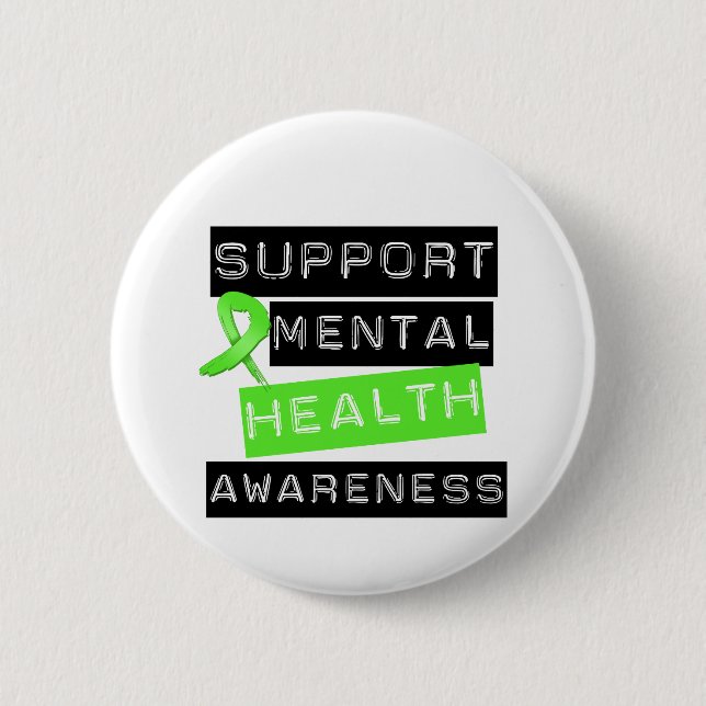 Support Mental Health Awareness Button (Front)