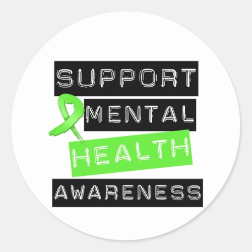 Support Mental Health Awareness Classic Round Sticker