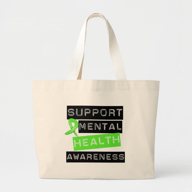 Support Mental Health Awareness Large Tote Bag (Front)