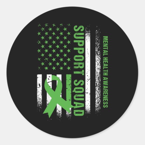 Support Mental Health Squad Awareness US flag Gree Classic Round Sticker