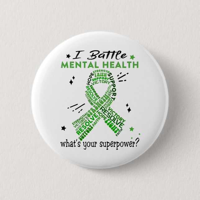 Support Mental Health Warrior Gifts Button (Front)