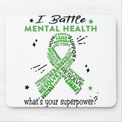 Support Mental Health Warrior Gifts Mouse Pad