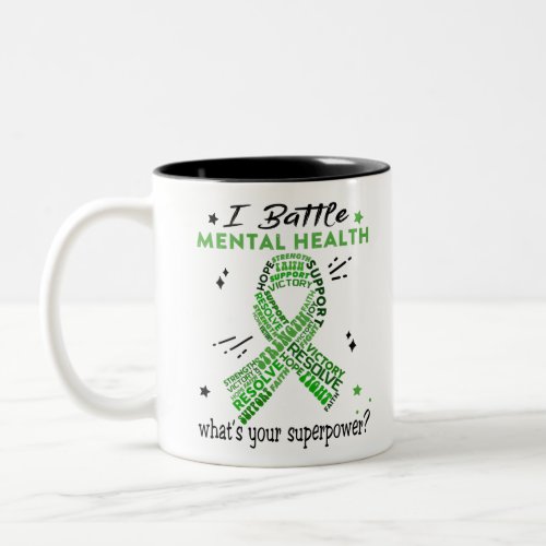 Support Mental Health Warrior Gifts Two_Tone Coffee Mug