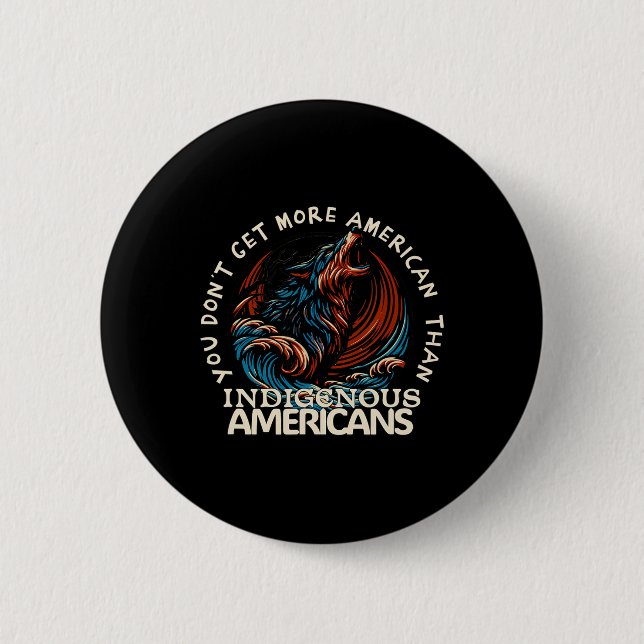 Support Native Americans  Button (Front)