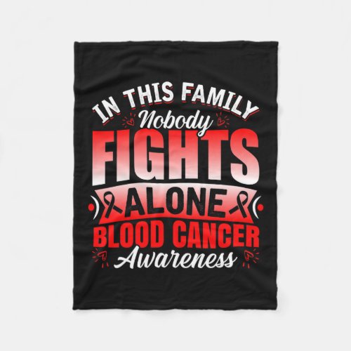 Support Nobody Fights Alone Blood Cancer Awareness Fleece Blanket