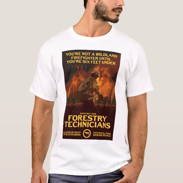 Support Our Forestry Technicians T-Shirt (Front)