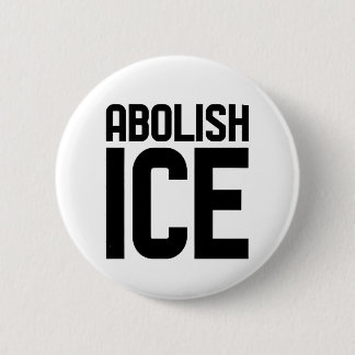 Support our immigrant Abolish Ice Protest  Button