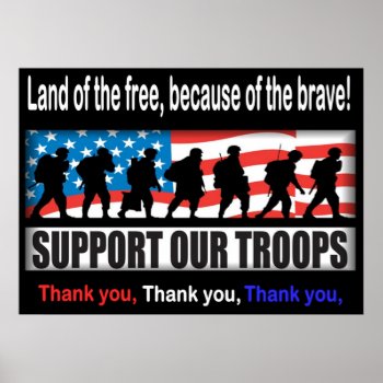 Support Our Troops 24.00" X 33.60" Or Less Poster by 4westies at Zazzle