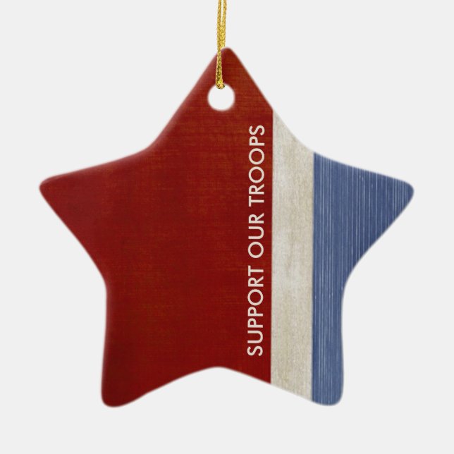 Support Our Troops and Veterans Military Patriotic Ceramic Ornament (Front)